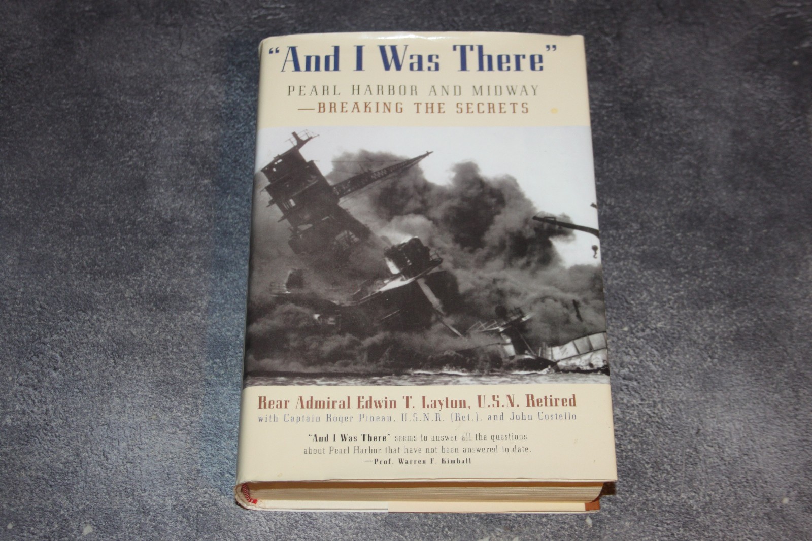 And I was There,Pearl Harbor and Midway,Breaking the Secrets by Layton,Hardcover