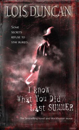 I Know What You Did Last Summer by Duncan, Lois