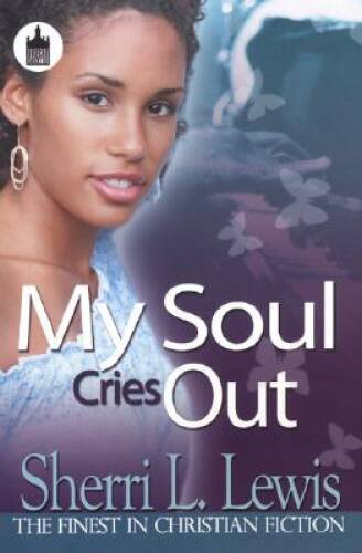 My Soul Cries Out (Urban Christian) – Paperback By Lewis, Sherri – VERY GOOD