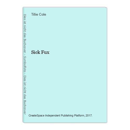 Sick Fux Cole, Tillie: