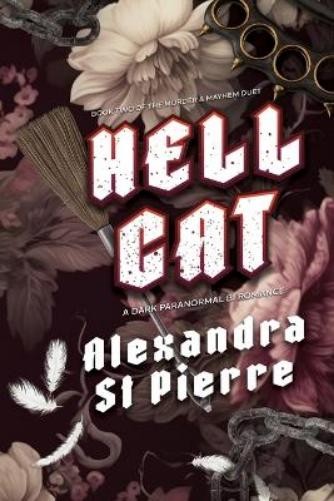 Alexandra St Pierre Hellcat (Paperback) (UK IMPORT)