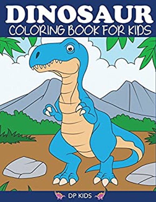 Dinosaur Coloring Book for Kids Paperback DP Kids