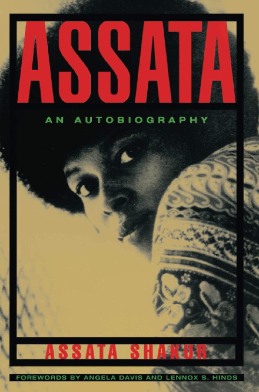 Assata: An Autobiography Shakur, Assata|Davis, Angela paperback Very Good