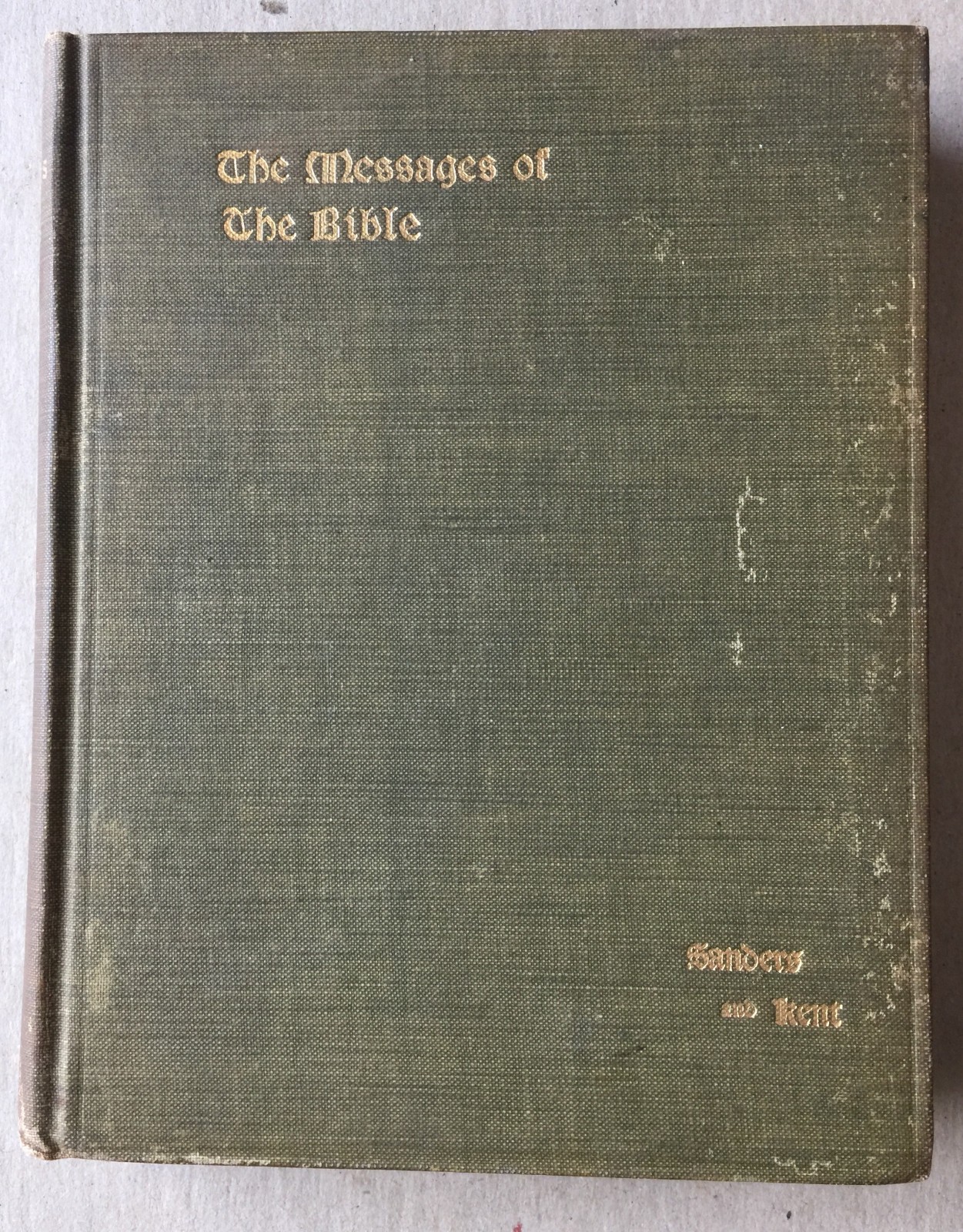 The Message of the Bible, 1908 Sanders and Kent Volume IX, 6-1/2″ X 5-1/4″