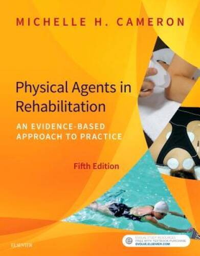 Physical Agents in Rehabilitation: An Evidence-Based Approach to Pract – GOOD