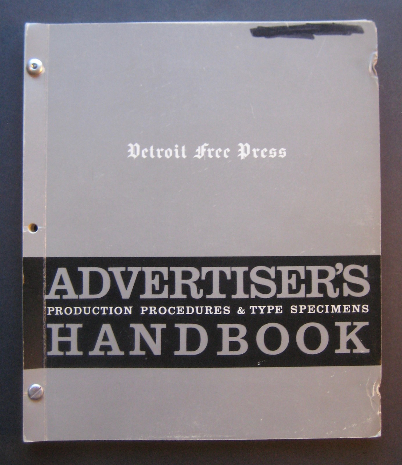 Detroit Free Press Advertiser’s Production Procedures & Type Specimens Handbook