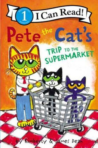 Pete the Cat’s Trip to the Supermarket (I Can Read Level 1) – VERY GOOD