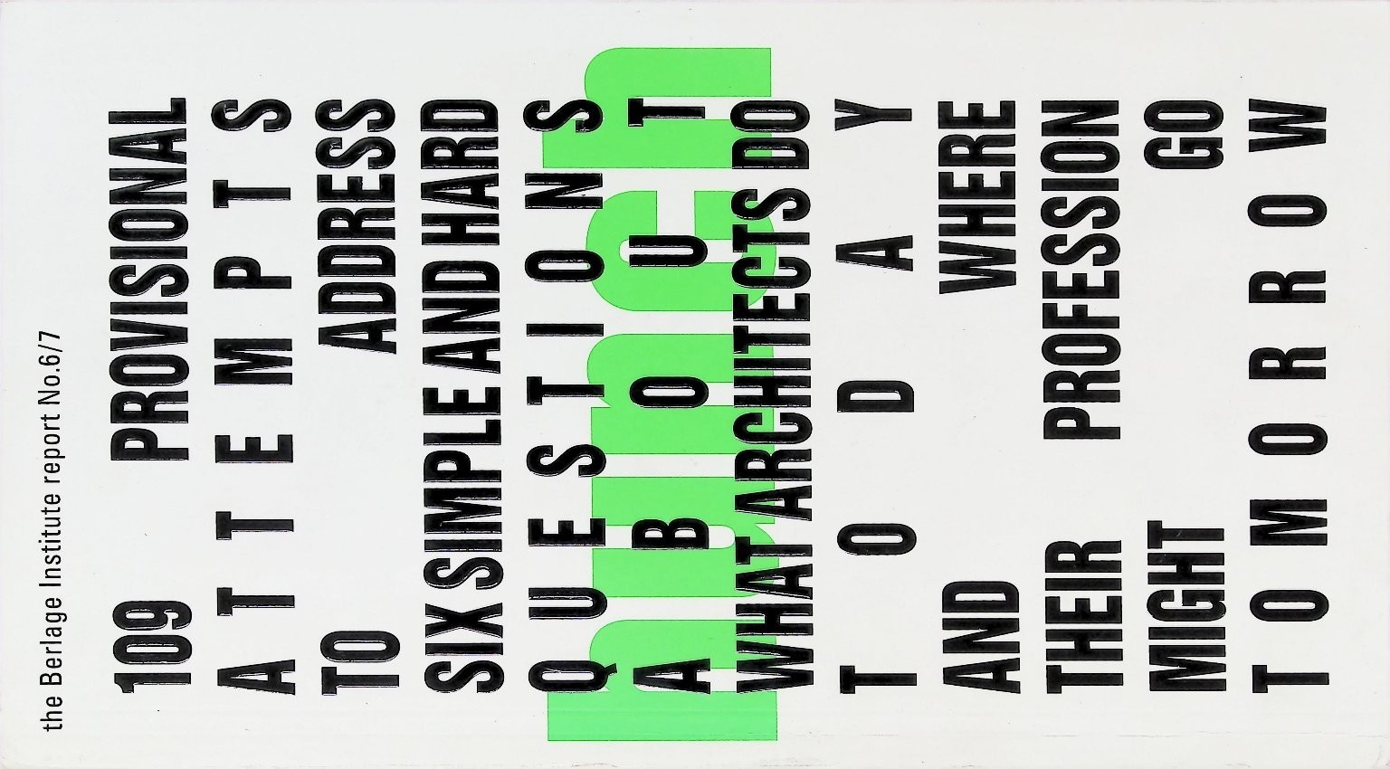 109 Provisional Attempts Architects Berlage Institute Report 6/7 2003