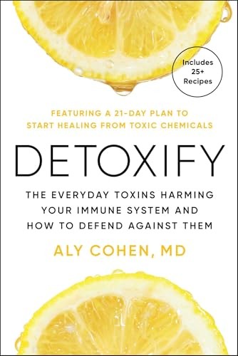 Detoxify: The Everyday Toxins – GOOD