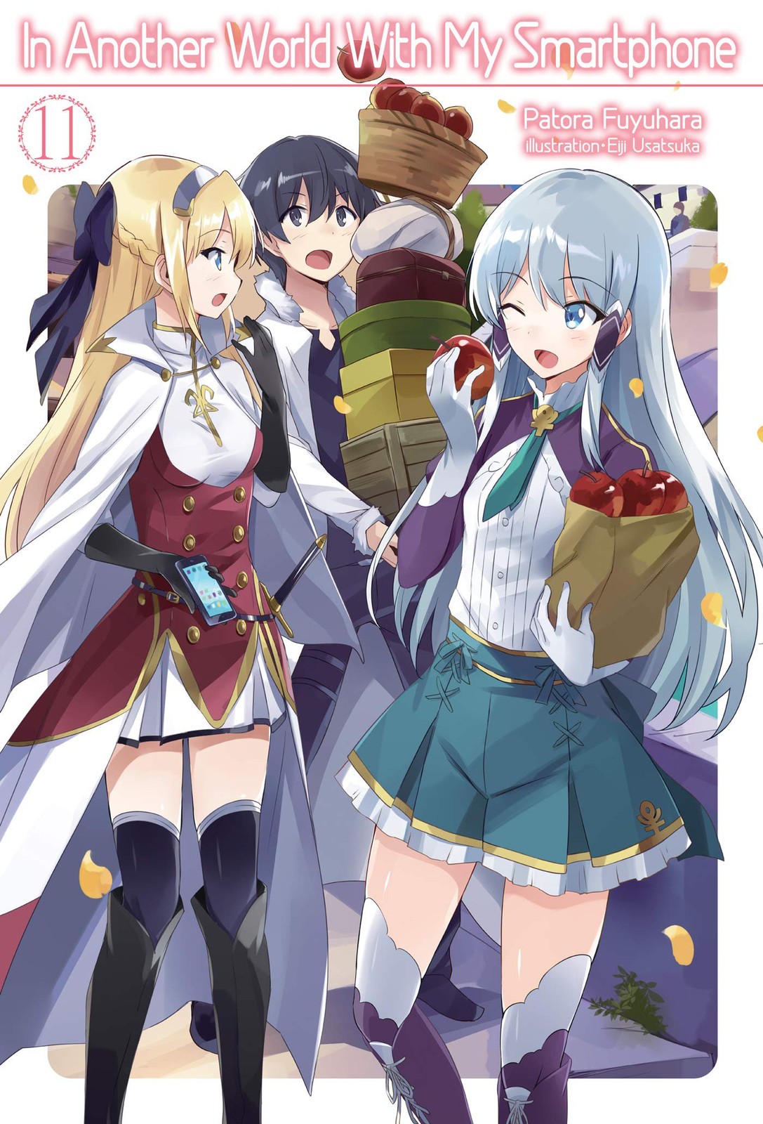 In Another World With My Smartphone: Volume 11 (Light Novel) (Volume 11) (In…
