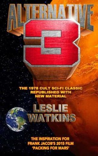 Alternative 3: The 1978 Cult Scifi Classic Republished With New Material