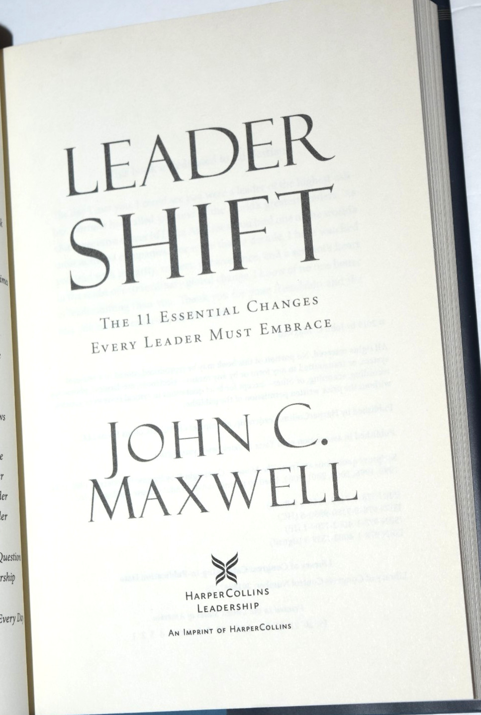 “LEADER SHIFT – 11 Essential Changes,” by John C. Maxwell, 265 Pages (c) 2019, N