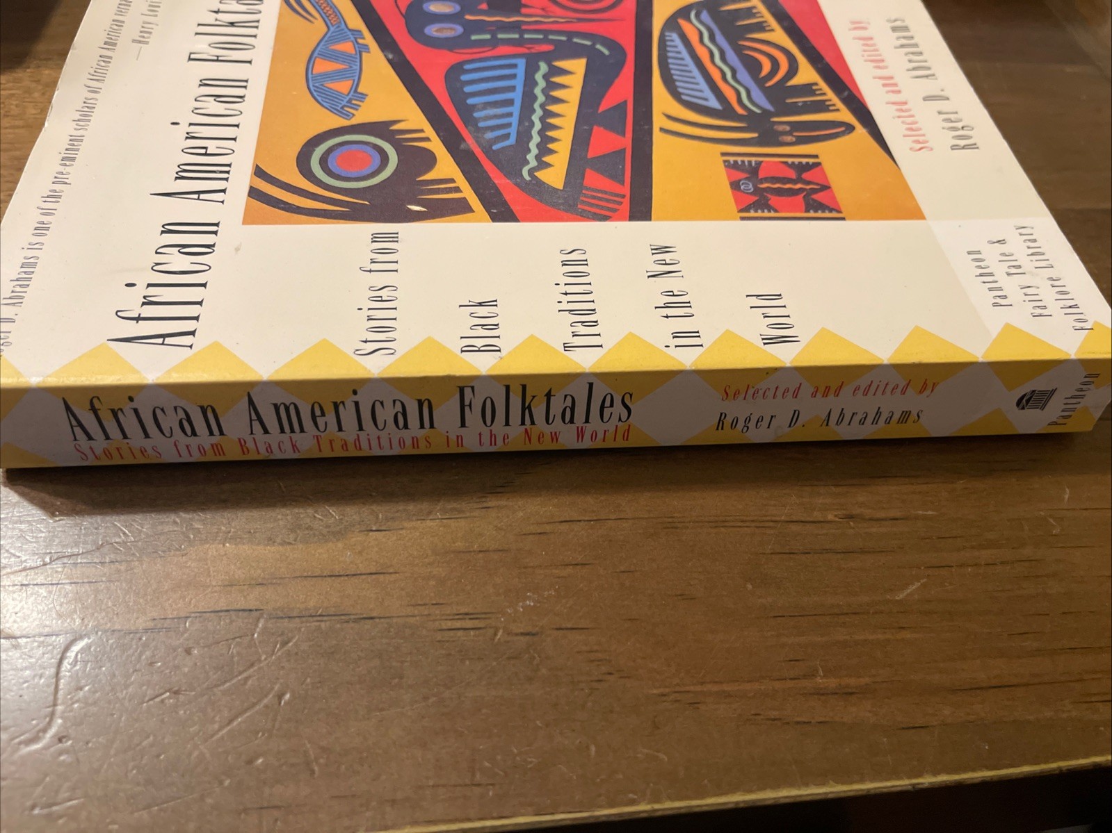 African American Folktales~ Black Traditions in the New World.. Roger D Abrahams