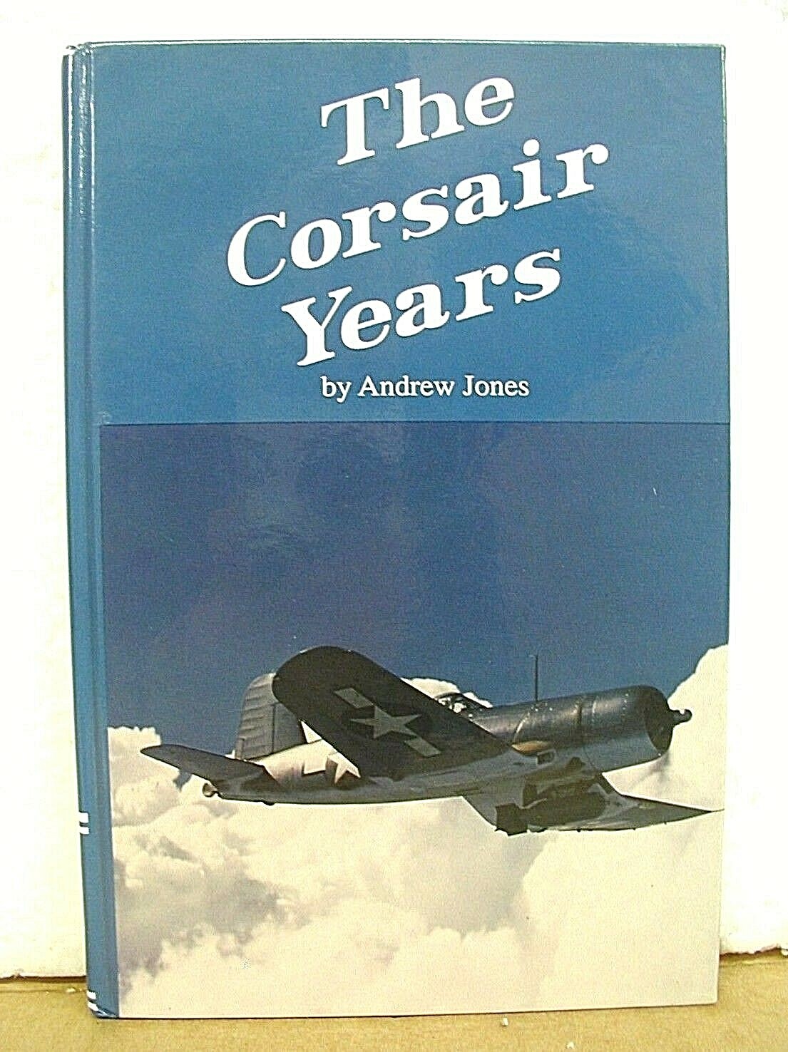 The Corsair Years by Andrew Jones Signed 1995 Limited Edition Hardcover