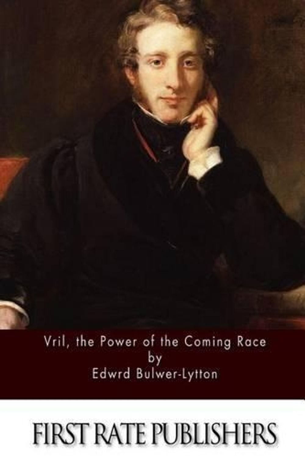 Vril, the Power of the Coming Race by Edward Bulwer-Lytton (English) Paperback B