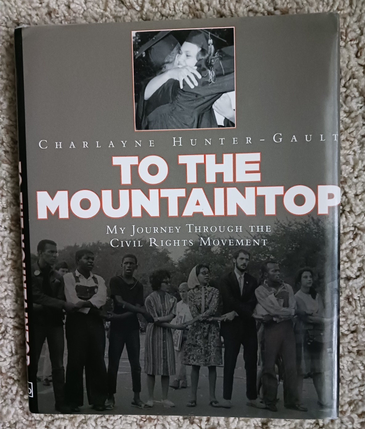 To the Mountaintop by Charlayne Hunter-Gault signed 1st Ed hardback/Civil Rights