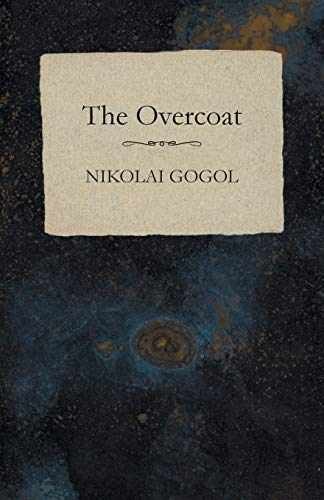 The Overcoat – Paperback, by Gogol Nikolai – Very Good