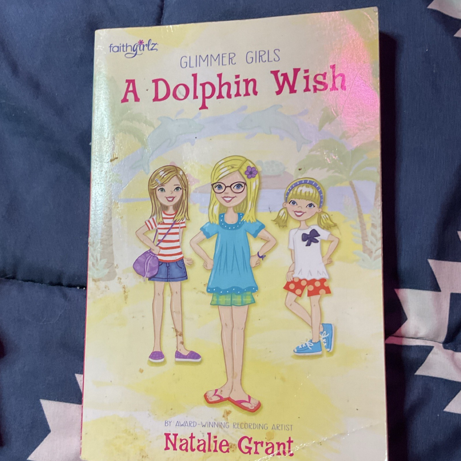 Glimmer Girls A Dolphin Wish Natalie Grant Zonderkidz Paperback 2016 Ages 9-12