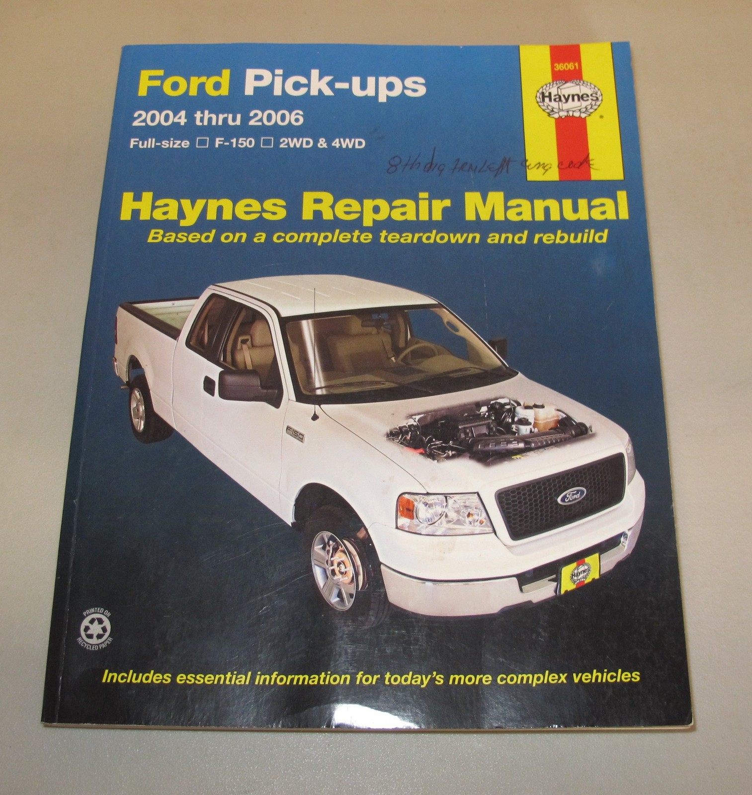Ford Pick-ups, 2004 Thru 2006: Full-size, F-150, 2WD & 4WD (Haynes Repair Ma…