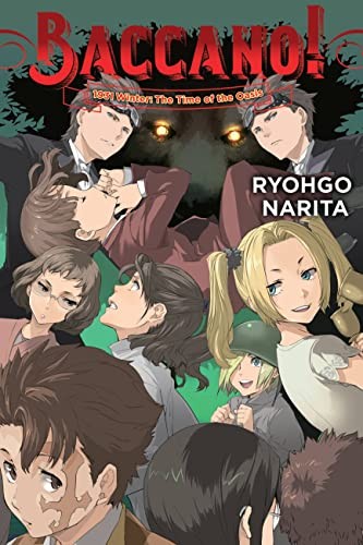 Baccano!, Vol. 20 (light novel): 1931 Winter; the Time of the Oasis. Narita*#