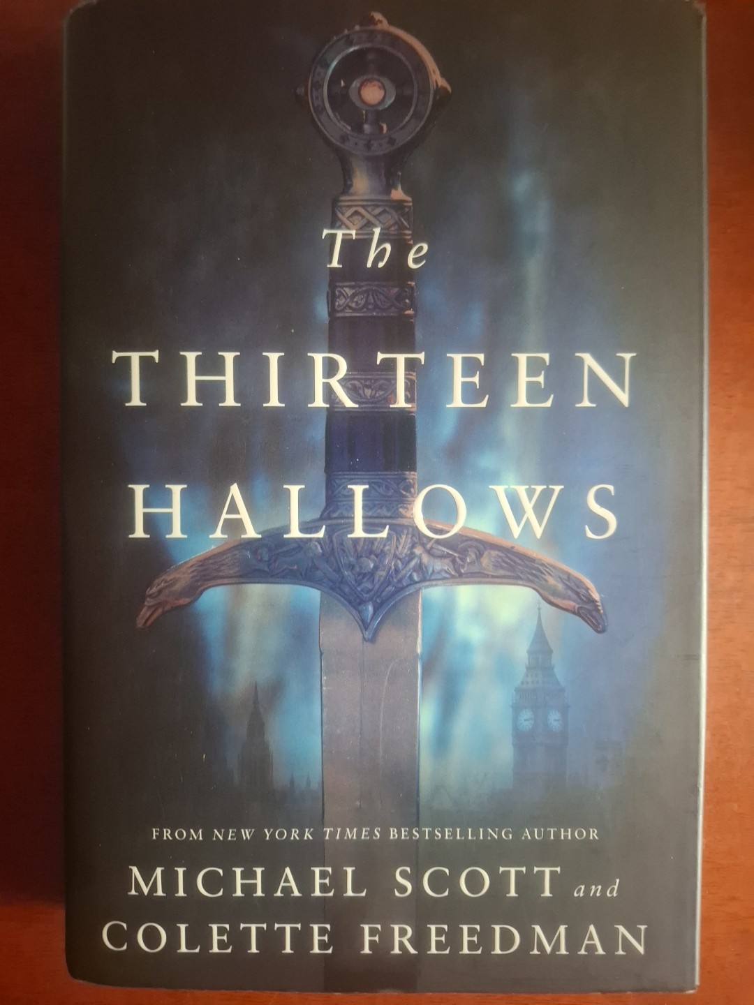 The Thirteen Hallows By Michael Scott & Colette Freedman, 1st Edition Hardcover