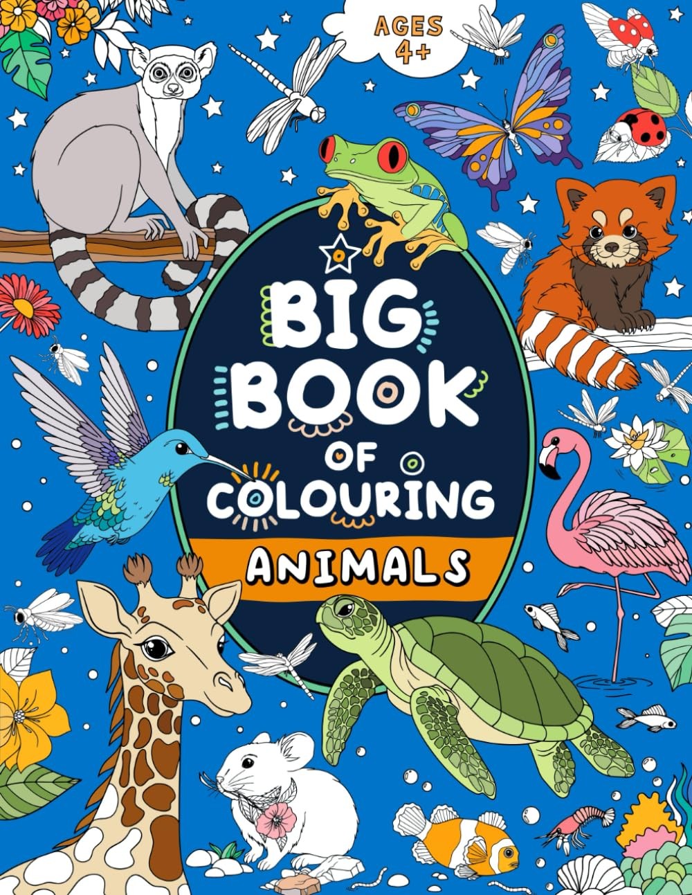 Big Book of Colouring: Animals: For Children Ages 4+ (Big Books Colouring…