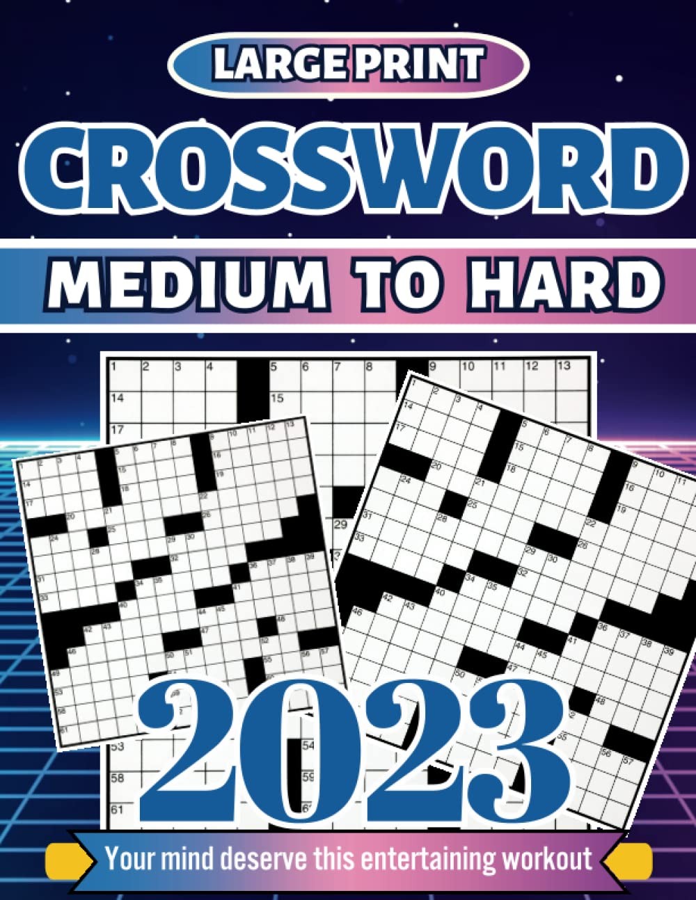 2023 Medium Hard Crossword Puzzles Book For Adults: Crossword Puzzles Paperback