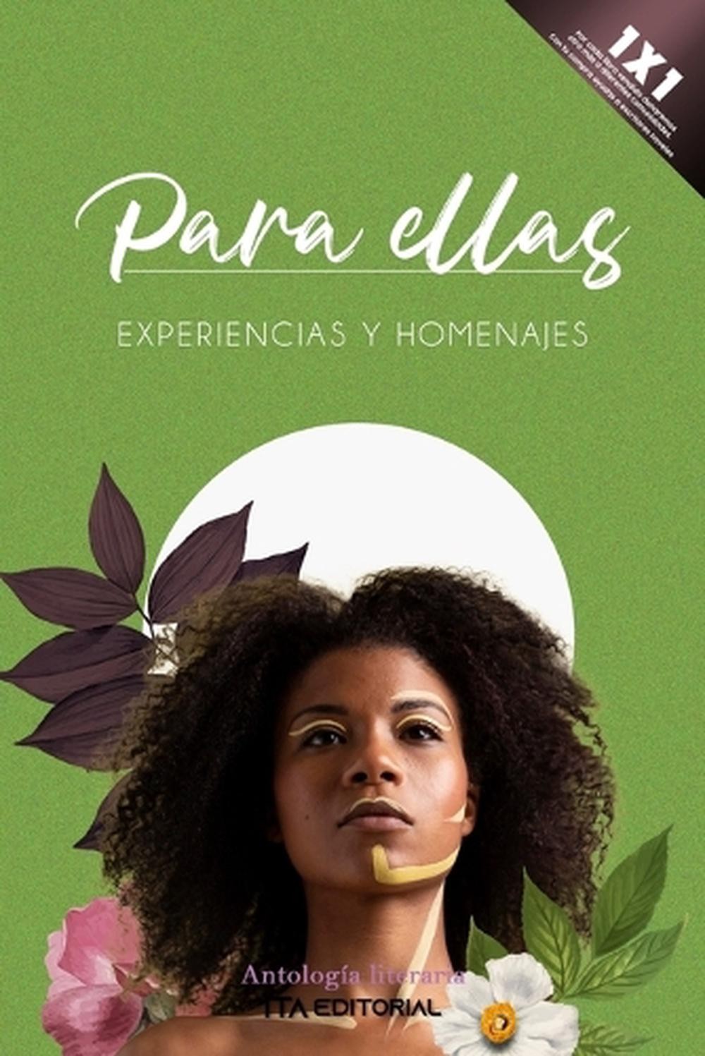 Para ellas: Experiencias y homenajes by Yurani Silva (Spanish) Paperback Book