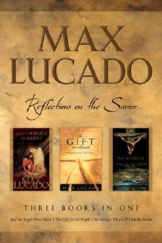 Max Lucado: CBA Edition – 3-in-1 Compilation – And the Angels Were Silent – GOOD