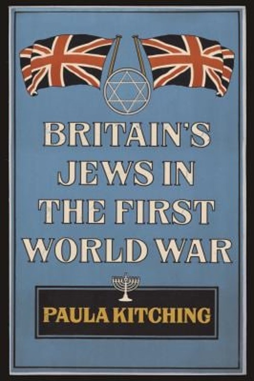 Britain’s Jews in the First World War Paperback Paula Kitching