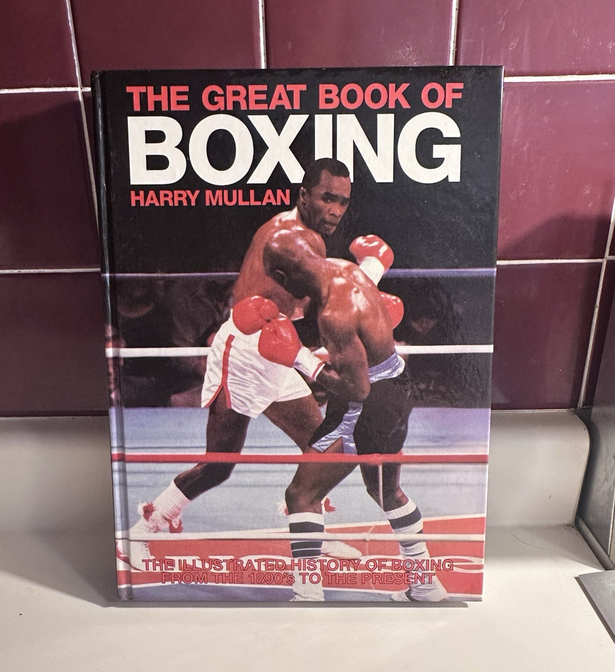 The Great Book of Boxing HC Harry Mullan Illustrated Nonfiction Sports History