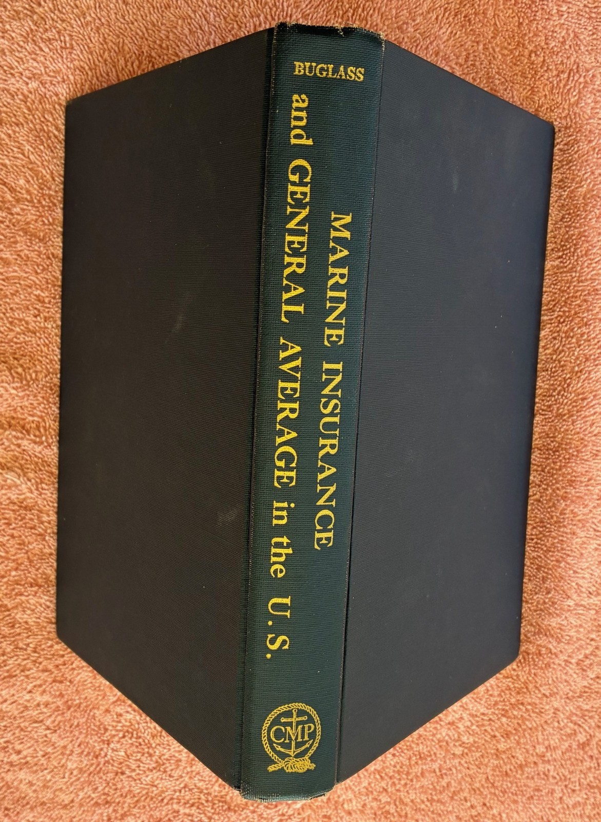 Marine Insurance and General Average in the United States- L Buglass SIGNED 1973