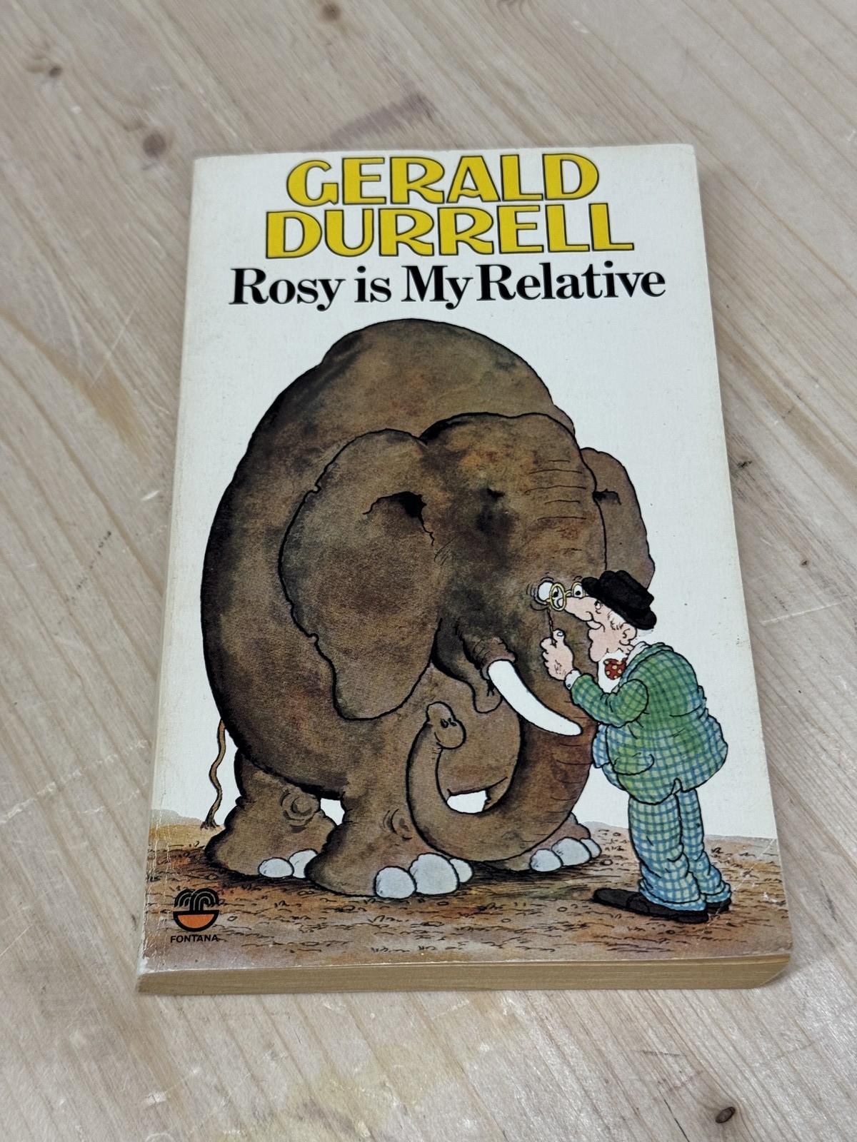 Rosy is My Relative by Gerald Durrell – 11th Impression Fontana Paperback 1978