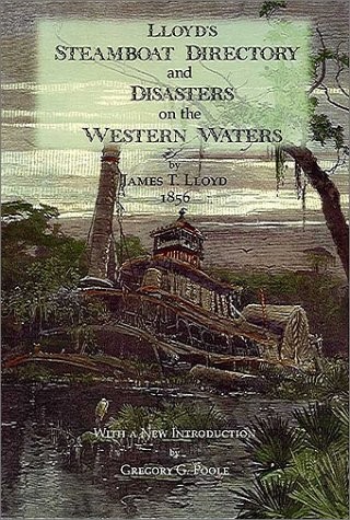 Lloyd’s Steamboat Directory and Disasters on the Western Waters