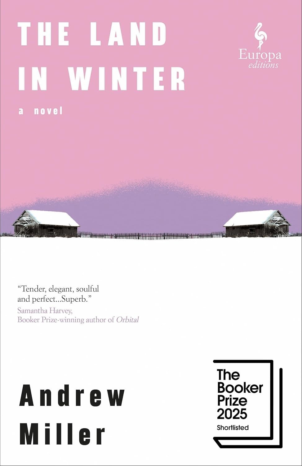 The Land in Winter, by Andrew Miller. VG 2025 Hardcover