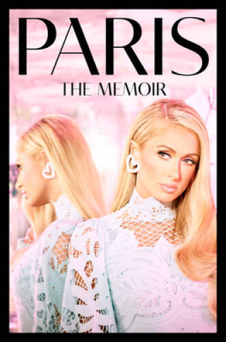 Paris: The Memoir – Hardcover By Hilton, Paris – GOOD