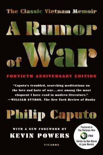 A Rumor of War: The Classic Vietnam Memoir by Philip Caputo: Used