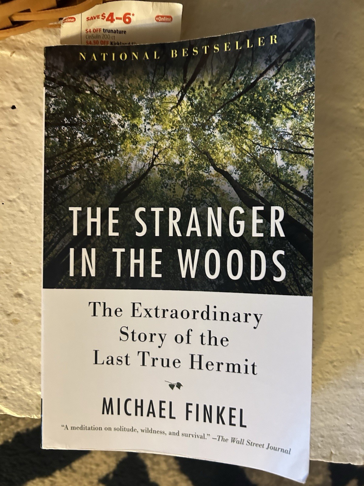 The Stranger in the Woods: Last True Hermit Paperback Michael Finkel