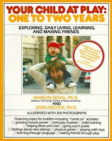 Your Child at Play: One to Two Years by Marilyn; Adcock Don Segal, Good Book
