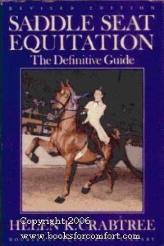 Saddle Seat Equitation – Hardcover, by Helen K. Crabtree – Acceptable j