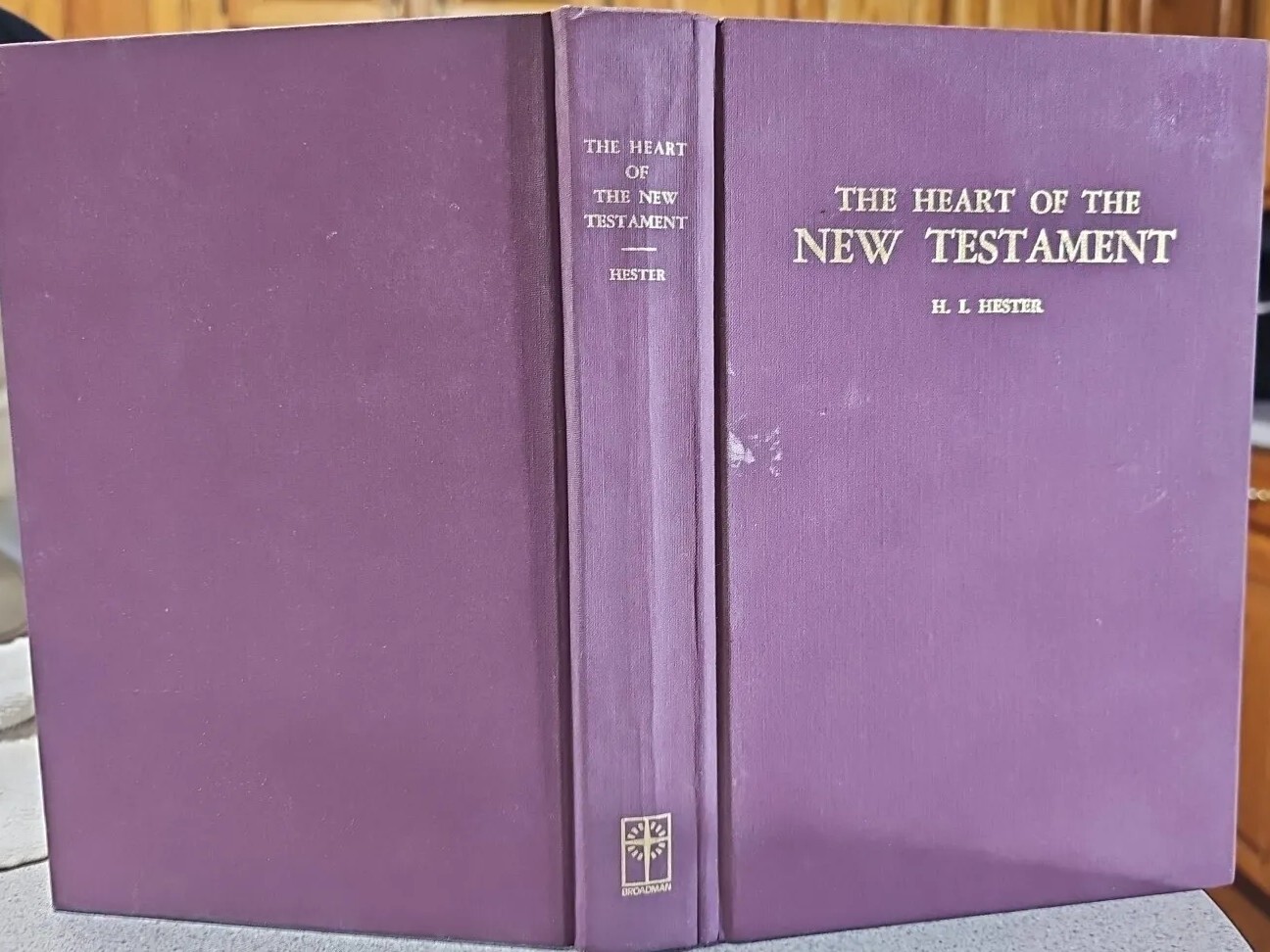 The Heart of The New Testament by H. I. Hester 1981 35th Printing HC