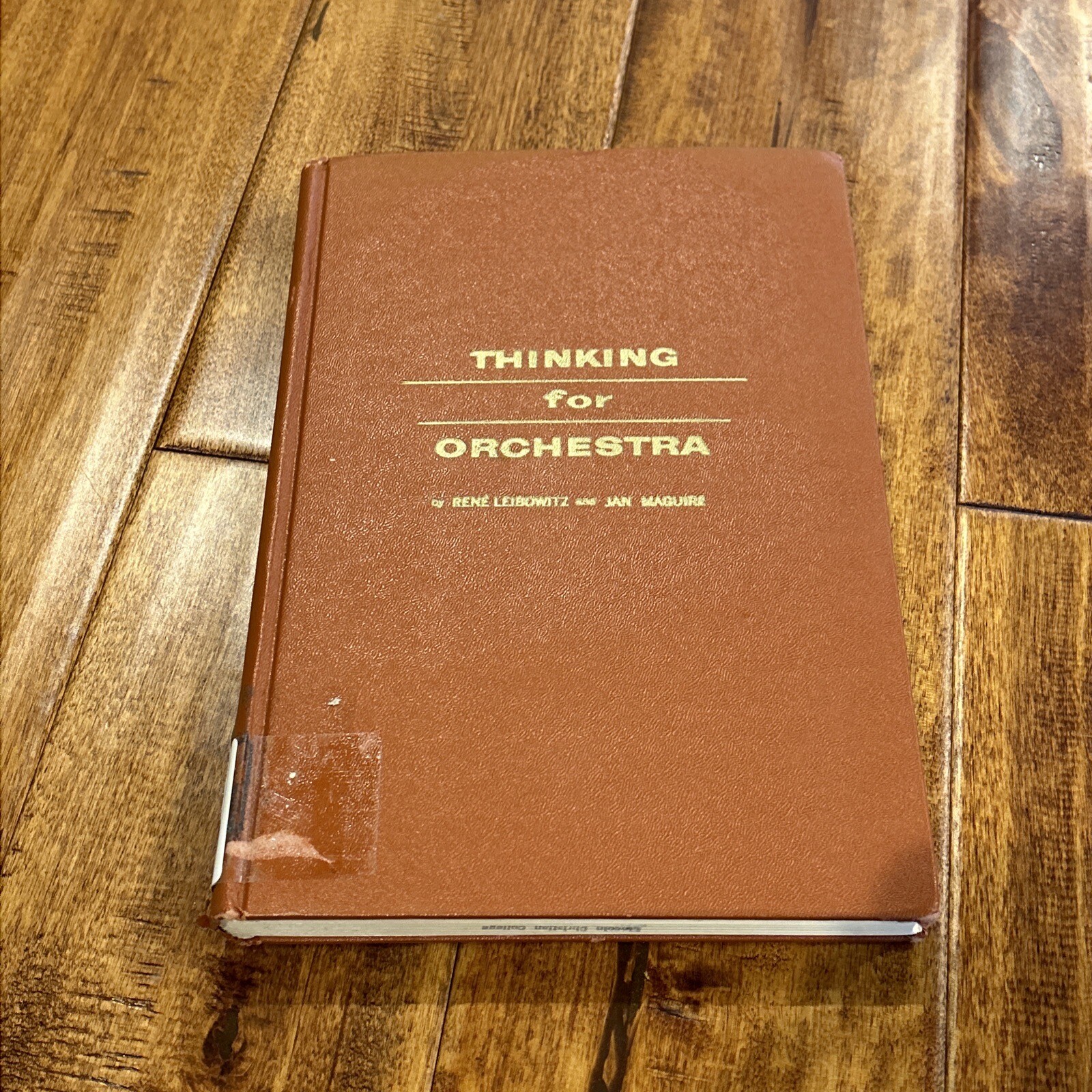 Thinking For Orchestra Rene Liebowitz Jan Maguire Very Good Hardcover Book