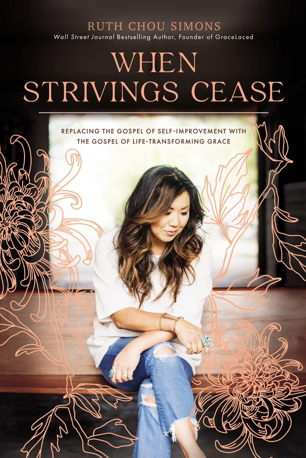 When Strivings Cease: Replacing the Gospel of Self-Improvement with the Gosp…