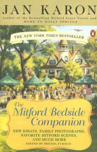 The Mitford Bedside Companion – Paperback By Jan Karon – GOOD