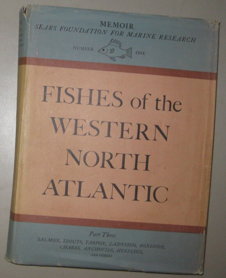 Fishes of the Western North Atlantic- Bigelow, Part 3- Soft-Rayed Bony Fishes