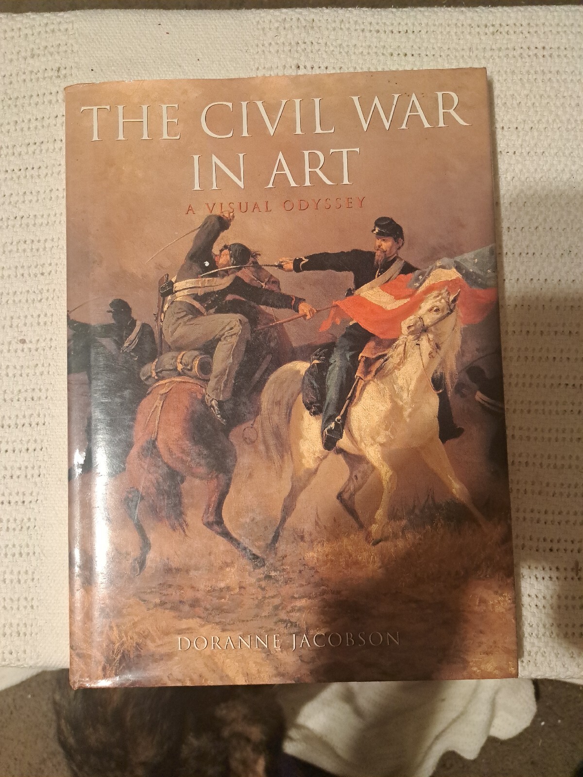 The Civil War In Art A Visual Odyssey By Doranne Jacobson