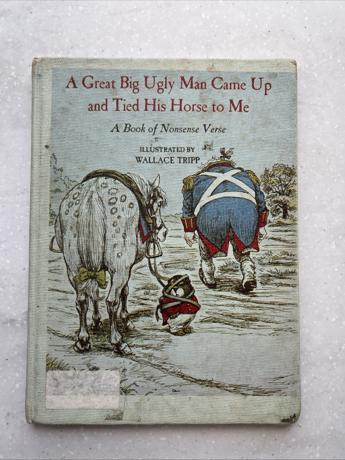 Great Big Ugly Man Came up and Tied His Horse to Me | Wallace Tripp | Ex-Library