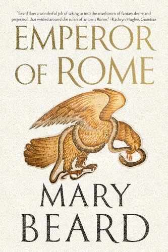 Emperor of Rome: Ruling the Ancient – Paperback, by Beard Mary – Acceptable n