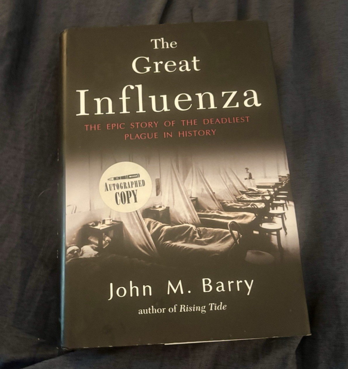 The Great Influenza by John M. Barry – Hardcover (2004 Viking) Signed. 1st