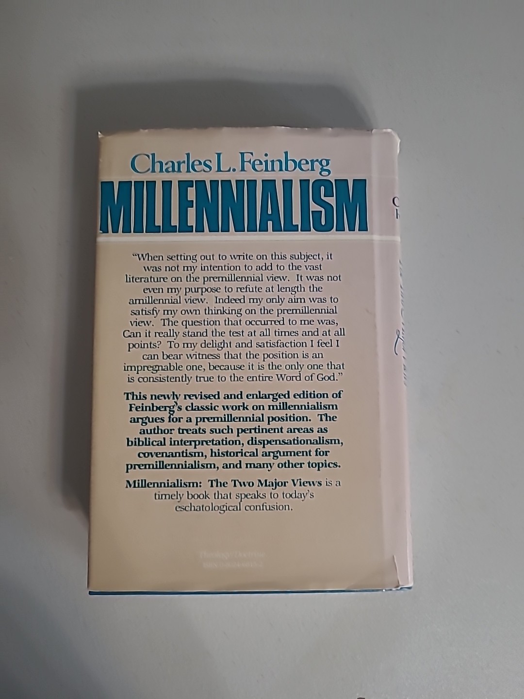 MILLENNIALISM, THE TWO MAJOR VIEWS: THE PREMILLENNIAL AND By Charles L. Feinberg
